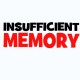 Insufficient Memory